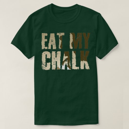 Klikbergbeklimmer voor Gezegde T-shirt (Design voorkant)