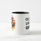 Klim als een meisje Rock grappig Klimcadeau Mok (Midden)