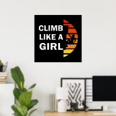Klim als een meisje rotsklimmende vrouw poster (Thuiskantoor)
