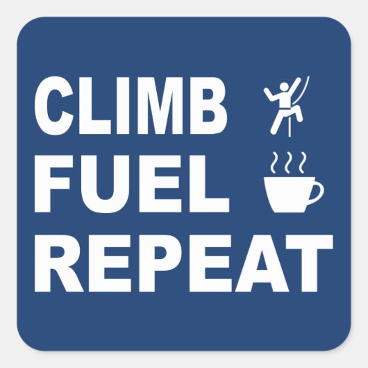 Klim, brandstof, herhalen vierkante sticker (Voorkant)