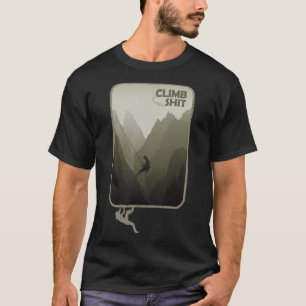 Klim - Een Klimmer Bergbeklimmer Rots C T-shirt