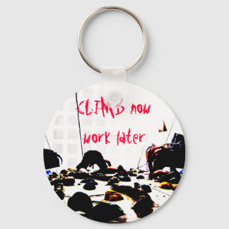 klim nu werk later sleutelhanger