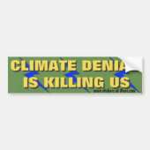 Klimaatontkenning doodt ons. - bumpersticker (Voorkant)