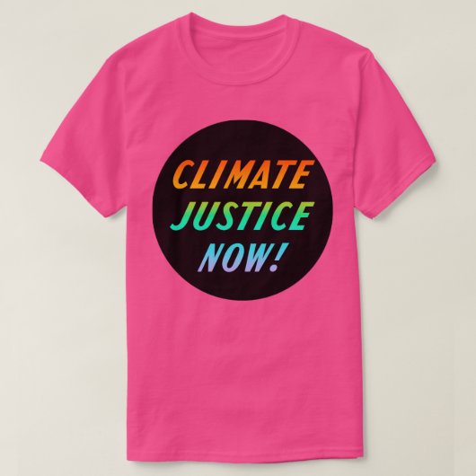 Klimaatrechtvaardigheid nu 1 t-shirt (Design voorkant)