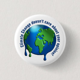 'Klimaatverandering geeft niet...' Ronde Button 3,2 Cm