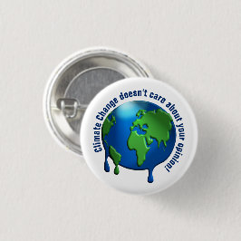 'Klimaatverandering geeft niet...' Ronde Button 3,2 Cm