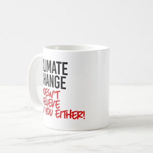 Klimaatverandering gelooft niet in jou koffiemok (Voorkant links)