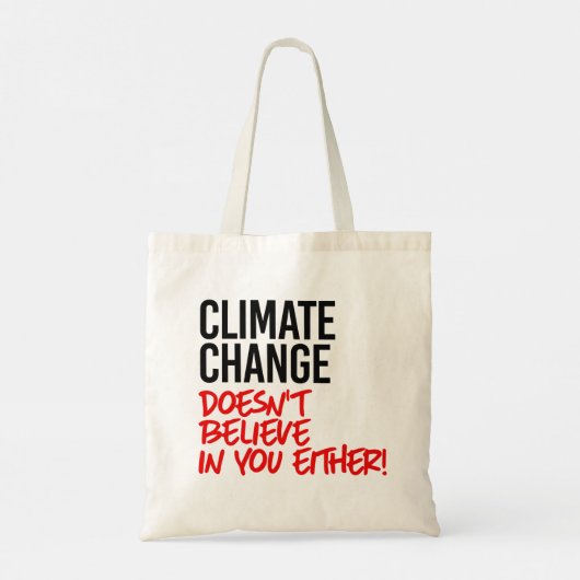 Klimaatverandering gelooft niet in jou tote bag (Achterkant)