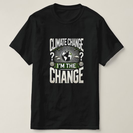 Klimaatverandering? Ik ben de Verandering - Persoo T-shirt (Design voorkant)