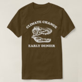 Klimaatverandering in klimaatverandering Vroege De T-shirt (Design voorkant)