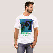 Klimaatverandering is ECHT - Bewustzijn T-Shirt (Voorkant volledig)