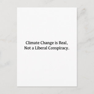 Klimaatverandering is echt, geen liberale samenzwe briefkaart