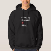 Klimaatverandering is echt milieubewustzijn hoodie (Voorkant)