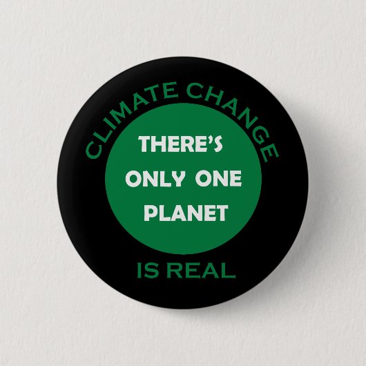 Klimaatverandering is echt milieubewustzijn ronde button 5,7 cm (Voorkant)
