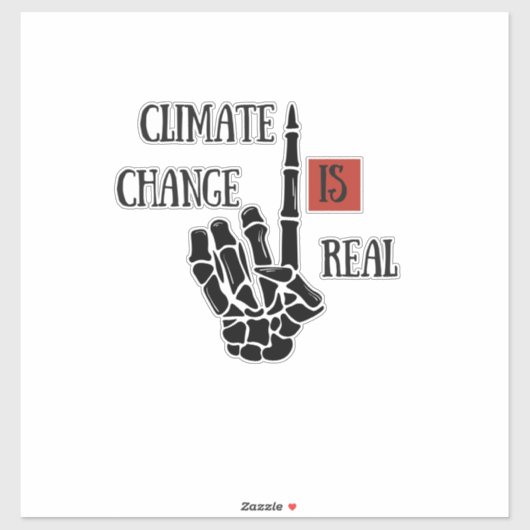 Klimaatverandering is echt milieubewustzijn sticker (Vel)