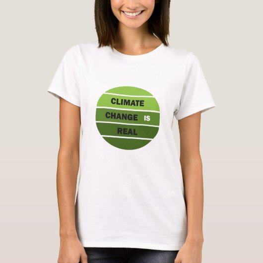Klimaatverandering is echt milieubewustzijn t-shirt (Voorkant)