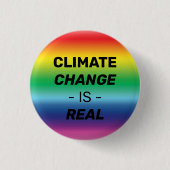 Klimaatverandering is echt, regenboogkleuren trots ronde button 3,2 cm (Voorkant)