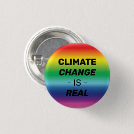 Klimaatverandering is echt, regenboogkleuren trots ronde button 3,2 cm