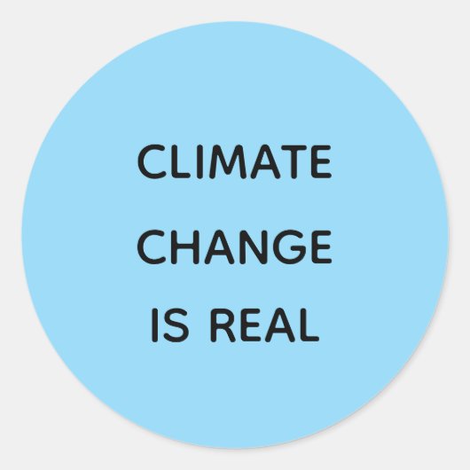 Klimaatverandering is echt ronde sticker (Voorkant)