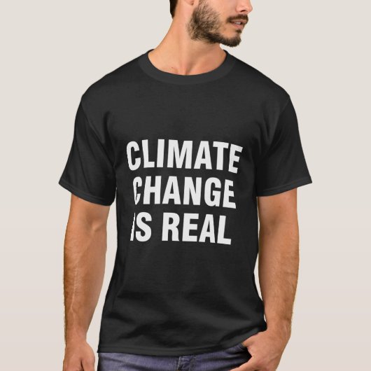 Klimaatverandering is echt t-shirt (Voorkant)