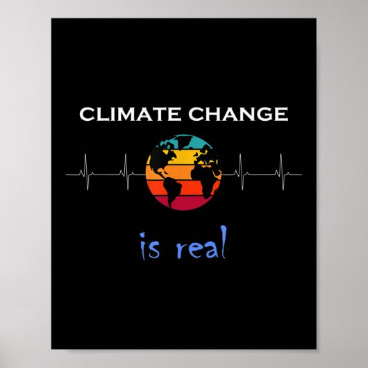 Klimaatverandering is echt voor milieubescherming poster (Voorkant)