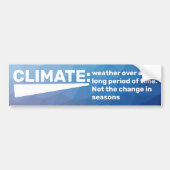 Klimaatverandering is een echte klimaatdefinitie bumpersticker (Voorkant)