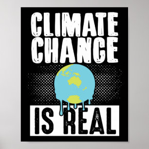 Klimaatverandering is een echte klimaatverandering poster