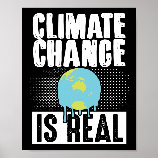 Klimaatverandering is een echte klimaatverandering poster (Voorkant)