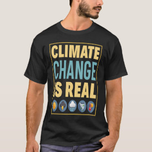 Klimaatverandering is een echte redding van het mi t-shirt