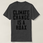 Klimaatverandering is een hoax parodie 4 t-shirt (Design voorkant)