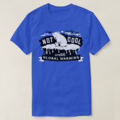 Klimaatverandering is niet goed voor opwarming van t-shirt (Design voorkant)