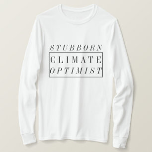 Klimaatverandering   Klimaat-optimistische stommel T-shirt