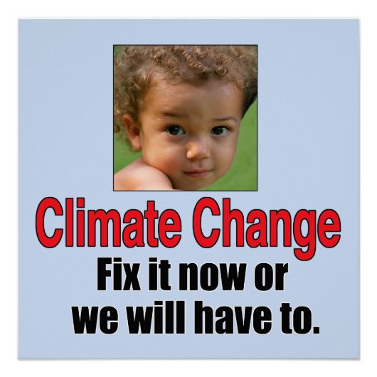 Klimaatverandering Perfect Poster (Voorkant)