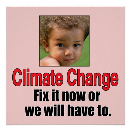 Klimaatverandering Perfect Poster (Voorkant)