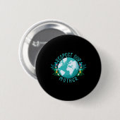 Klimaatverandering respecteren onze moeder de plan ronde button 5,7 cm (Voorkant /achterkant)