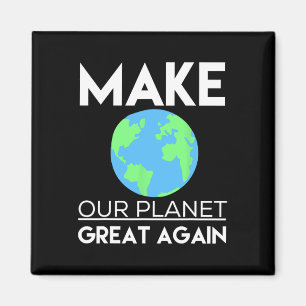 Klimaatverandering Shirt - Maak onze planeet weer Magneet