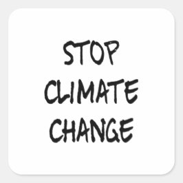 Klimaatverandering stoppen vierkante sticker