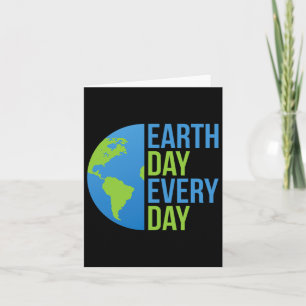 Klimaatverandering T-shirt - Aarddag elke dag T-sh Kaart