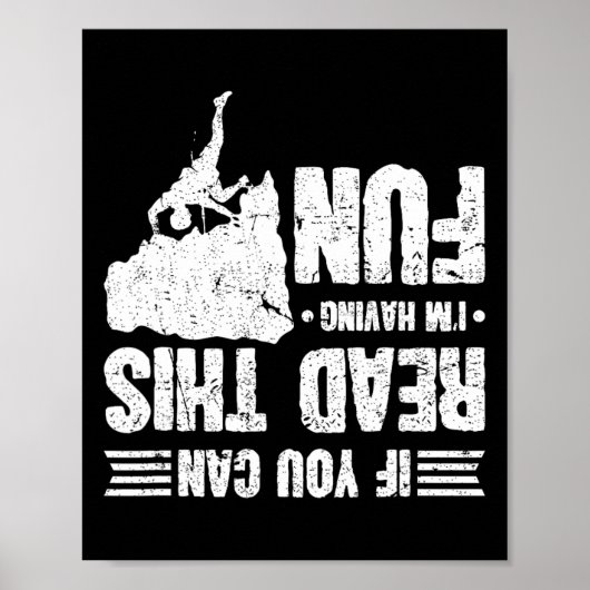 Klimmen Als Je Dit Kunt Lezen Heb Ik Plezier Klim Poster (Voorkant)