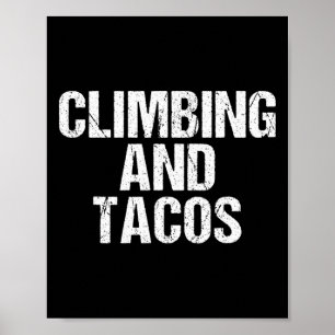 Klimmen En Tacos Boom Rotsklimmer  Poster