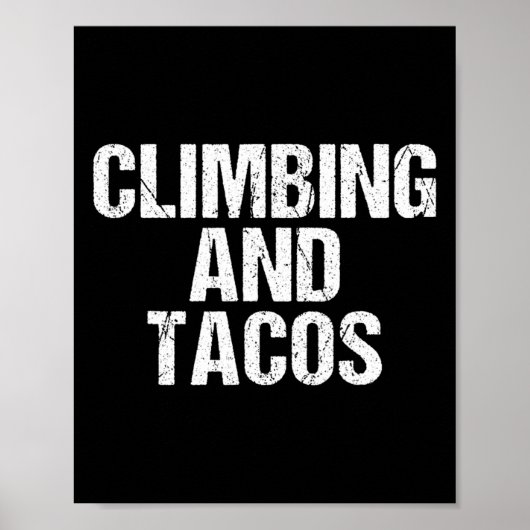Klimmen En Tacos Boom Rotsklimmer Poster (Voorkant)