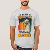 Klimmen Onderschat Nooit Funny Retro T-Shirt (Voorkant)