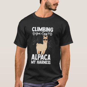 Klimmen Zeg Je Alpaca Mijn Tuigje Wandel Rots Klim T-shirt