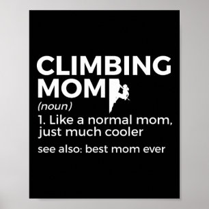 Klimmende Moeder Definitie Beste Moeder Ooit Klimm Poster