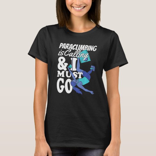 Klimmer Rotsklimmen Paraclimbing roept Boul T-shirt (Voorkant)