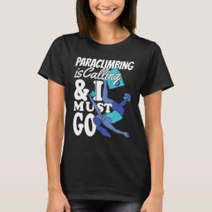 Klimmer Rotsklimmen Paraclimbing roept Boul T-shirt