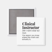Klinisch instructeur Verpleegkundeleraar Grappige Magneet (Voorkant / Achterkant)