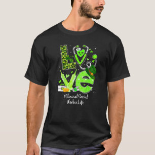 Klinisch Maatschappelijk Werk Verpleegster Leven L T-shirt