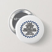 Klinische laboratoriumtechniek ... Omdat ik het ze Ronde Button 5,7 Cm (Voorkant /achterkant)