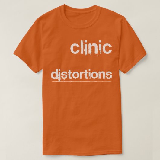 Klinische vervormingen t-shirt (Design voorkant)